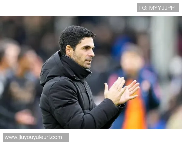 阿尔特塔回顾艰难时光感谢球队全力以赴赢得奖杯荣耀